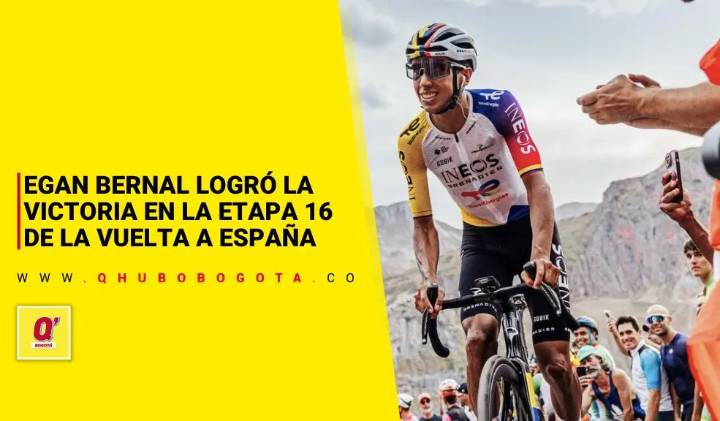 Egan Bernal logró la victoria en la etapa 16 de la Vuelta a España