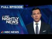 NBC Nightly News Full Episode