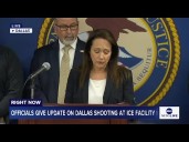 LIVE: FBI, Dallas officials give update on ICE facility shooting