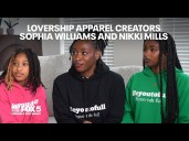 The Good Word: Lovership Apparel Creators Sophia Williams and Nikki Mills