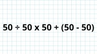¿Cuánto es 50 ÷ 50 x 50 + (50 - 50)? La cuenta matemática que pone a prueba a los genios