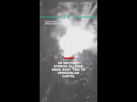 US military strikes alleged drug boat tied to Venezuelan cartel