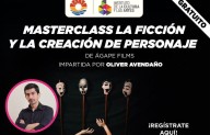 “La Ficción y Creación de Personajes”: masterclass con Oliver Avendaño