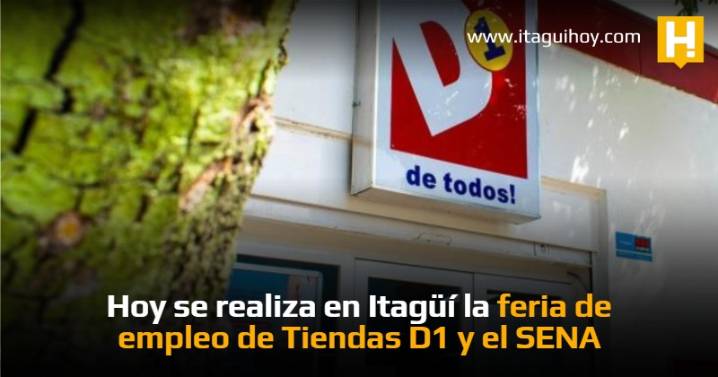 Hoy se realiza en Itagüí la feria de empleo de Tiendas D1 y el...