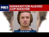 Manhunt underway for suspect who allegedly shot a police officer