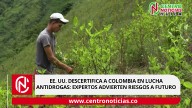 EE. UU. descertifica a Colombia en lucha antidrogas: expertos advierten riesgos a futuro