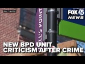 Baltimore's new crime unit under fire as more violence shakes Fells Point
