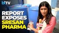 Exclusive Ground Report From Kanchipuram Reveals Several Lapses Inside Sresan Pharma Plant
