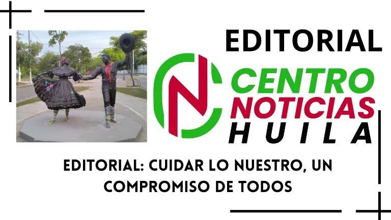 Editorial: Cuidar lo Nuestro, un Compromiso de Todos