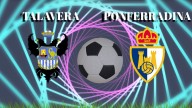 Sigue en directo el partido CF Talavera de la Reina-SD Ponferradina, minuto a minuto