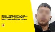 Preso habría contratado al adolescente que disparó contra Miguel Uribe Turbay