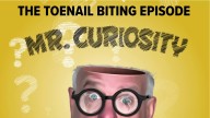 The Toenail Biting Episode | Mr. Curiosity Podcast