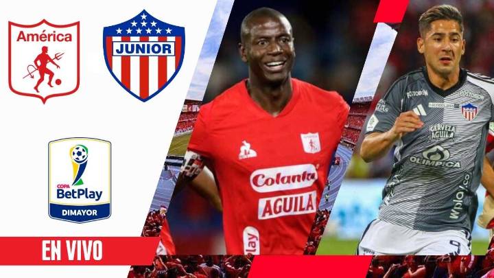 América de Cali vs Junior FC: Dónde Ver HOY EN VIVO y Online la Copa Colombia
