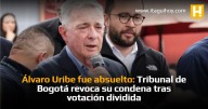 Álvaro Uribe fue absuelto: Tribunal de Bogotá revoca su condena tras votación dividida