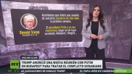 Rusia y EE.UU. anunciaron una nueva reunión entre Putin y Trump para tratar el conflicto ucraniano