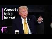 Trump Says All Trade Negotiations With Canada Terminated