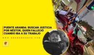 Puente Aranda: buscan justicia por Néstor, quien falleció cuando iba a su trabajo