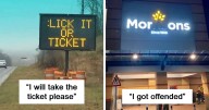 32 Funniest Burnt-Out Signs That Sent The Wrong Message
