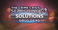 Searching 4 Solutions - The Crime Crisis: Drug dens
