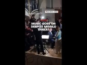 Music goes on despite missile threat