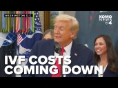 'They're going down by 73%': Trump unveils deal to cut IVF, fertility drug costs