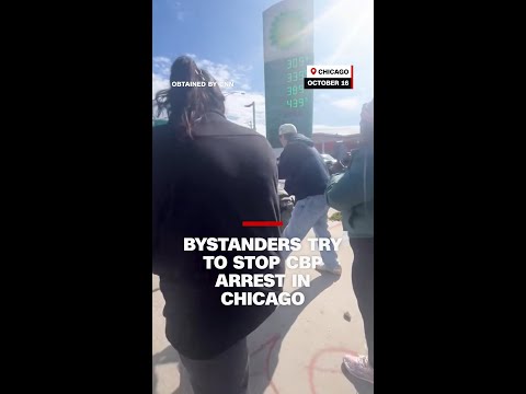 Bystanders try to stop CBP arrest in Chicago