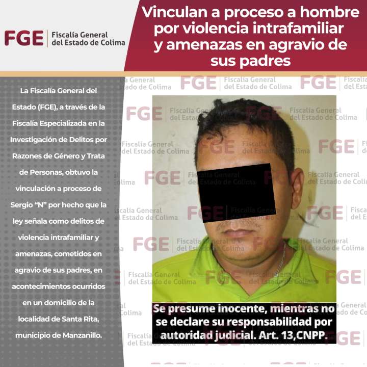 Vinculan a proceso a hombre por violencia intrafamiliar en Manzanillo; agredía a sus padres