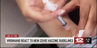 Virginians react to new covid vaccine guidelines