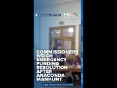 Commissioners weigh emergency funding resolution after Anaconda manhunt