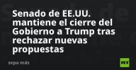 Senado de EE.UU. mantiene el cierre del Gobierno a Trump tras rechazar nuevas propuestas