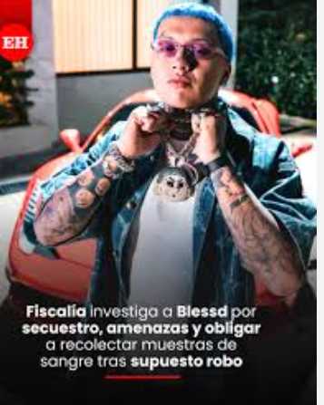 Investigación a Blessd por secuestro y amenazas: mánager de otro cantante lo denunció