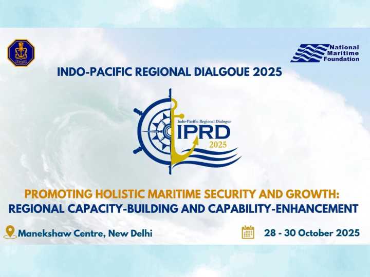 Indo-Pacific Regional Dialogue 2025 to Chart New Course for Maritime Cooperation