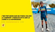 "Me pintaron que no podía volver a caminar": paraciclista que le ganó a la adversidad