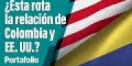 ¿Cómo está la relación comercial entre Colombia y Estados Unidos? 