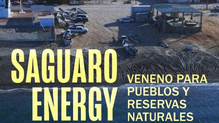 "Saguaro Energy", Veneno para Pueblos y Reservas Naturales de Sonora, Chihuahua y Texas