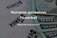 Powerball: números ganadores en vivo del sorteo hoy miércoles 8 de octubre de 2025, con premio de $223 millones de dólares