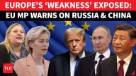 NATO Nation’s Opposition Leader Reveals Europe’s Weakness | ‘EU Is Afraid Of China, Russia & U.S.’