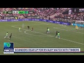 Sounders gearing up for Cascadia Cup match against rival Portland Timbers