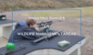 Game and Fish highlights department-managed shooting ranges ahead of deer season