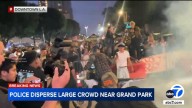 Los Angeles police disperse large crowd near Grand Park in downtown LA; Waymo car damaged, LAPD says