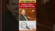How Mehul Choksi Orchestrated The Rs 13,500 Crore PNB Scam