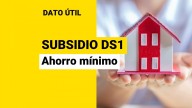 Se acercan las postulaciones al Subsidio DS1: ¿Qué ahorro mínimo se exige para solicitarlo?