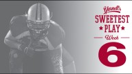 Cast your vote for Yarnell's Sweetest Play of the Week for week 6