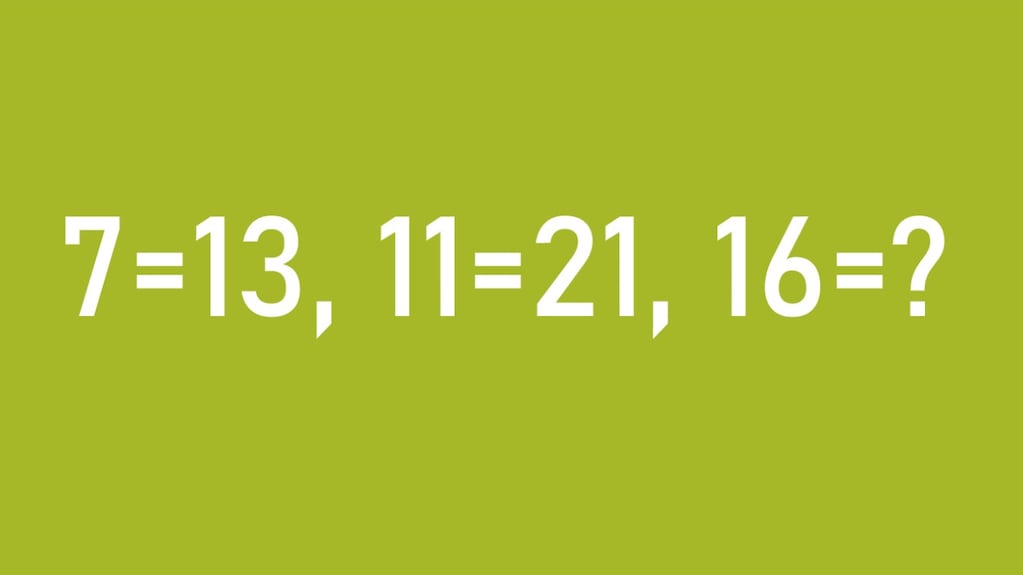 El acertijo matemático que sólo genios pudieron resolver: 7=13, 11=21, 16=?