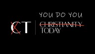 'Christianity Today' Officially Changes Name To 'You Do You Today'