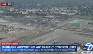 La torre de control del Aeropuerto Hollywood Burbank estuvo sin personal el lunes por la noche en medio del cierre gubernamental