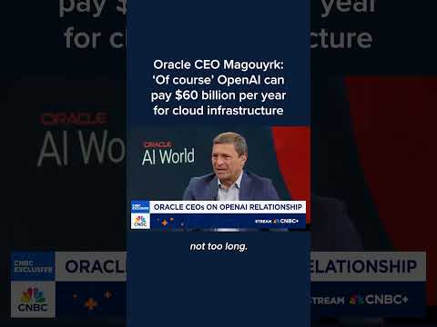 Oracle CEO Magouyrk: 'Of course' OpenAI can pay $60 billion per year for cloud infrastructure