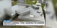 Oberlin family searching for those responsible for damaging their loved one’s grave