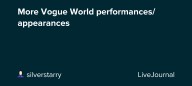 More Vogue World performances/appearances: ohnotheydidnt