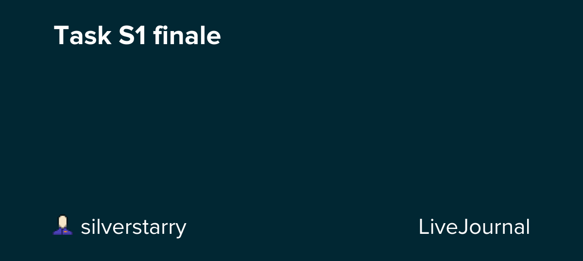 Task S1 finale: ohnotheydidnt